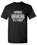 Tonight I'm Drinking Until I'm Someone Else's Problem product image 1