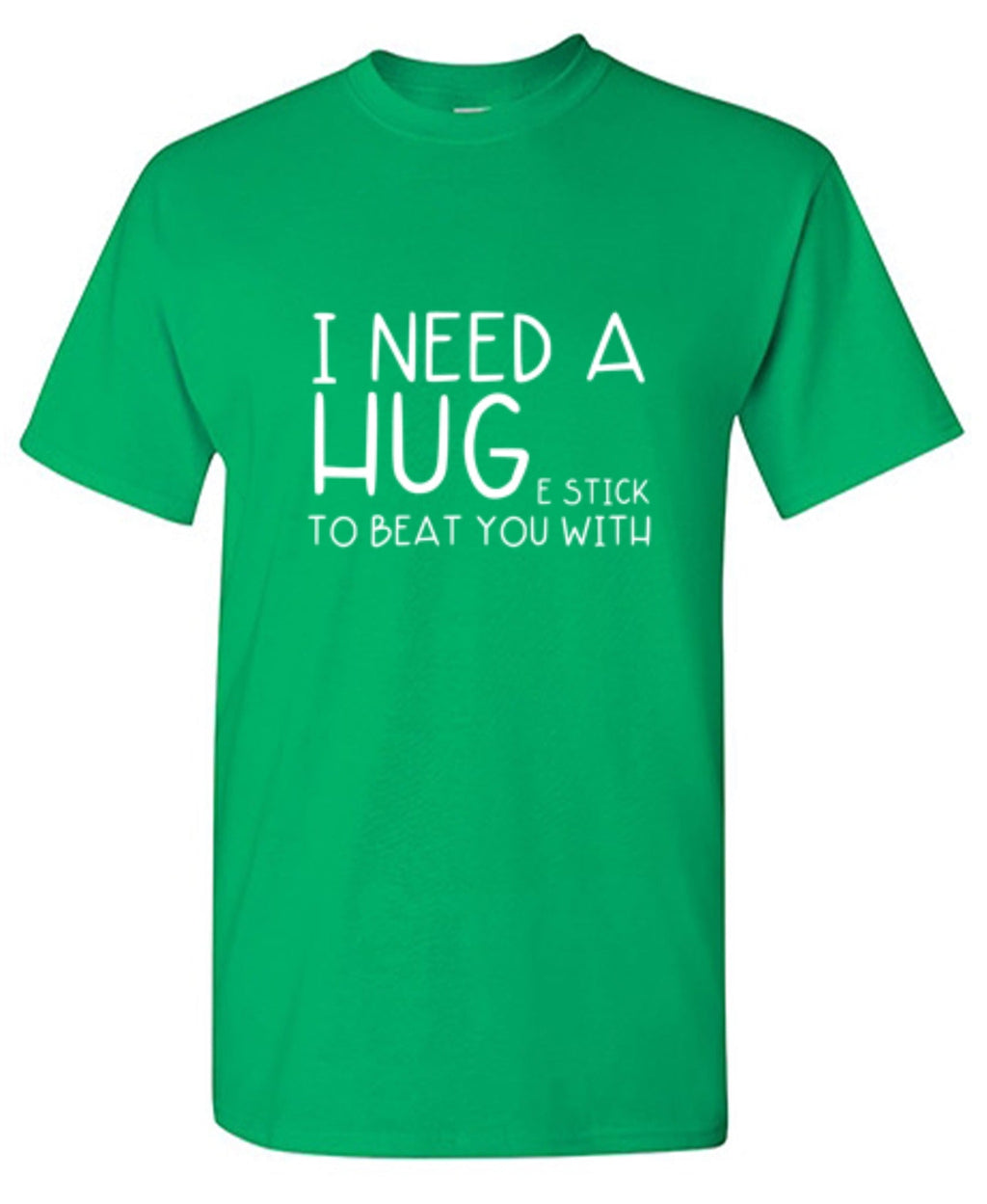 I Need A Huge Stick To Beat You With T-Shirt product image 1