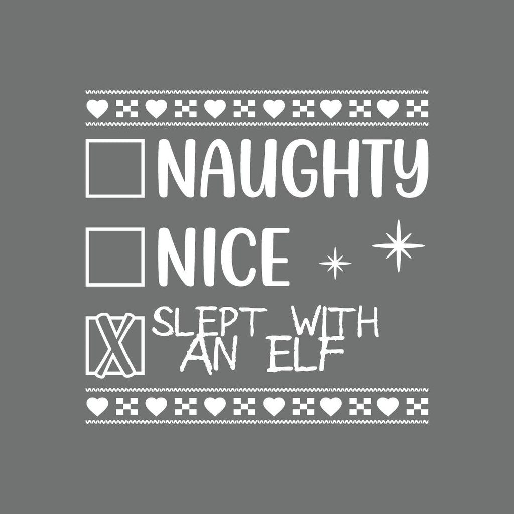 Naughty, Nice, Slept with an Elf Funny Christmas Tee product image 2