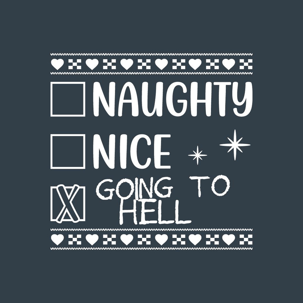 Naughty, Nice, Going to Hell Funny Christmas Tee product image 2