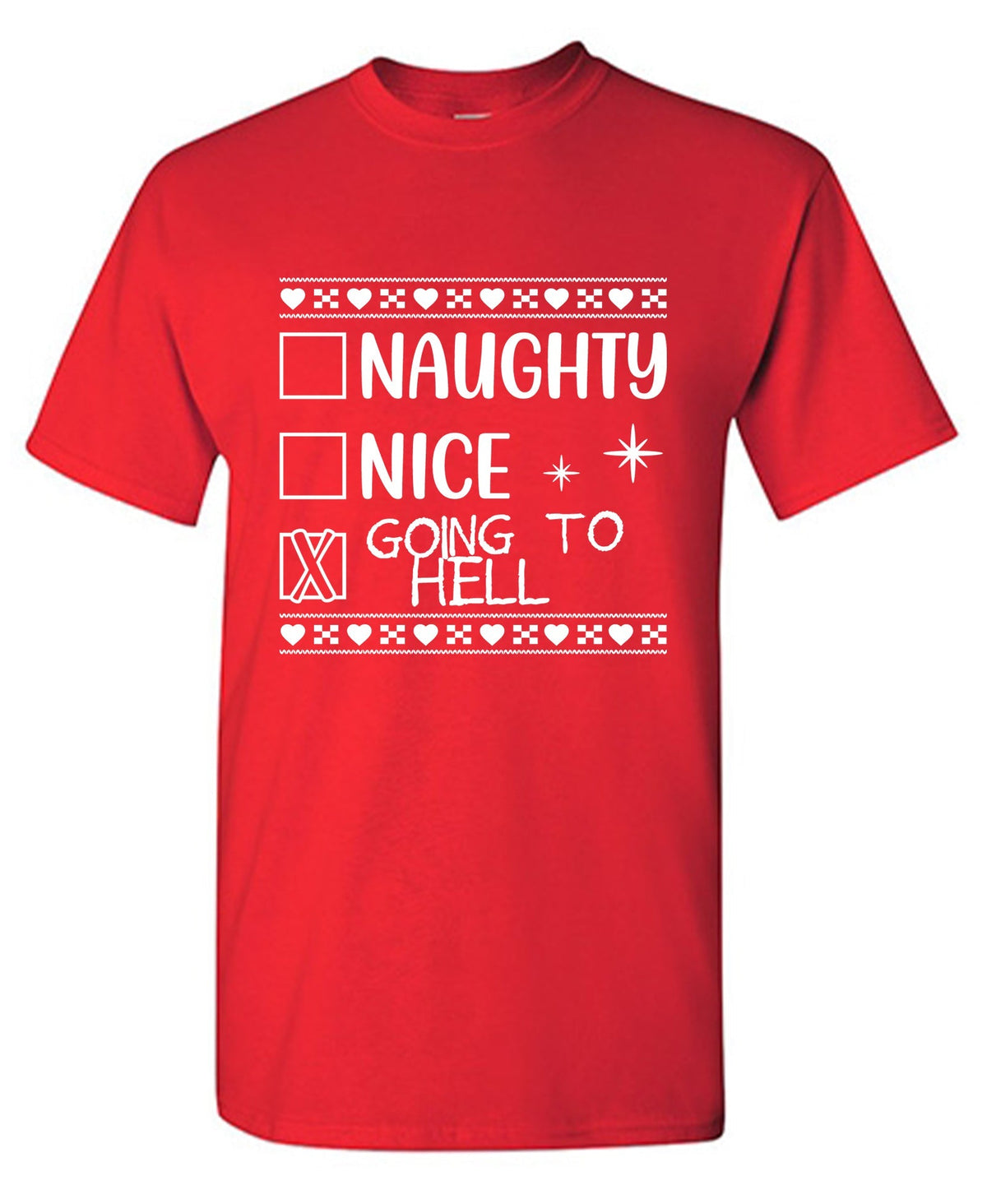 Naughty, Nice, Going to Hell Funny Christmas Tee product image 1