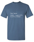 Dear Santa, Dogs. I want Lots And Of T-Shirt product image 1