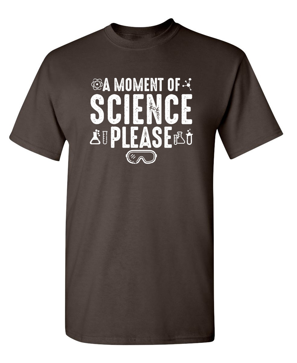 A Moment Of Science Please T-Shirt product image 1