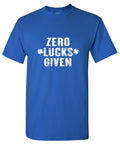 Zero Lucks Given T-Shirt product image 1