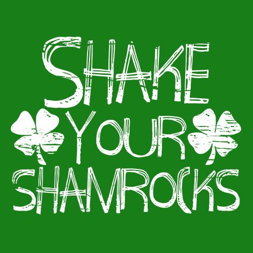 Shake Your Shamrocks T-Shirt product image 2
