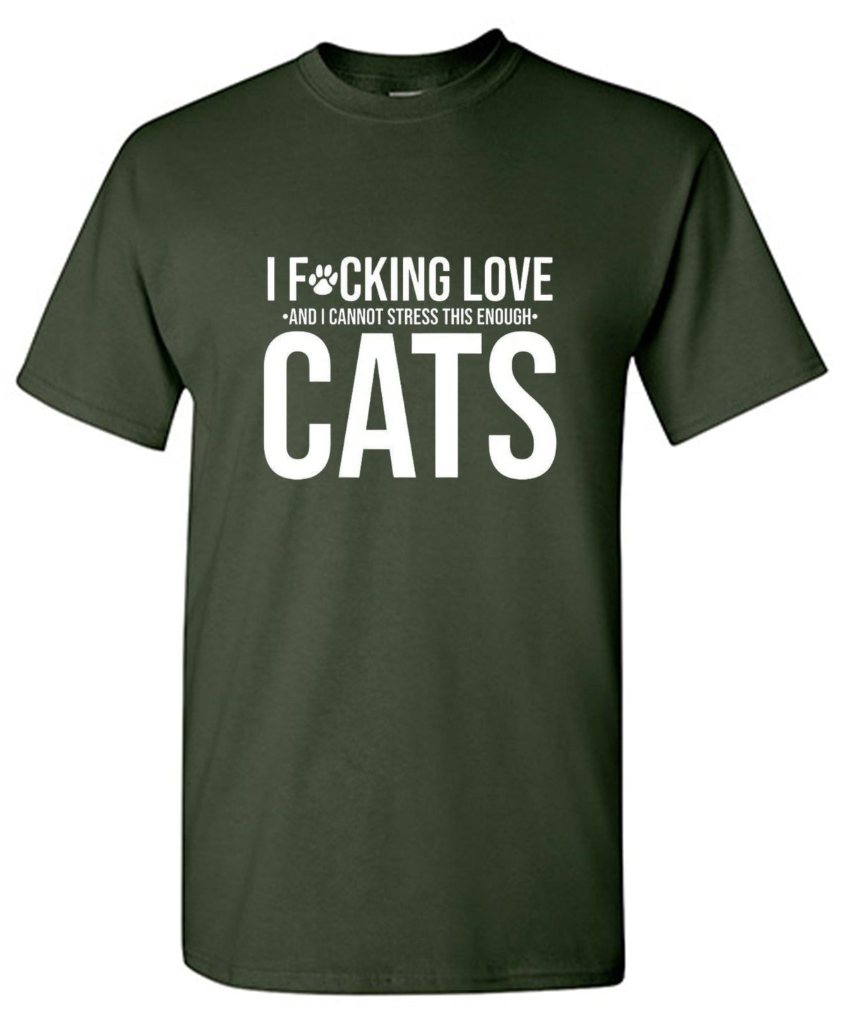 I F*cking Love And I Cannot Stress This Enough Cats T-Shirt product image 1