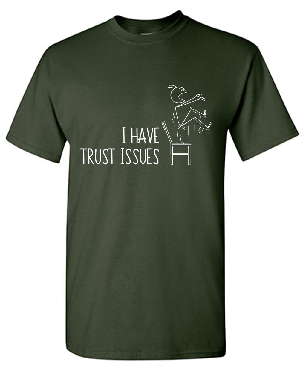 I have Trust Issues T Shirt product image 1