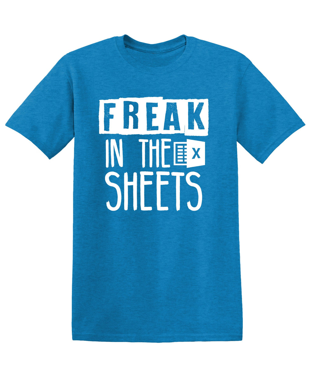 Freak in the Sheets, T Shirt product image 1