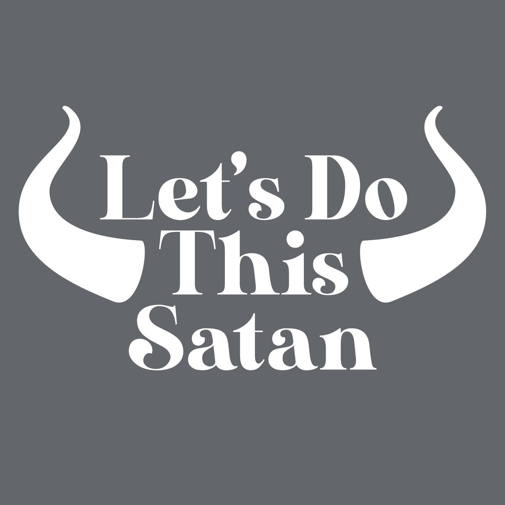 Lets do this Satan T Shirt product image 2