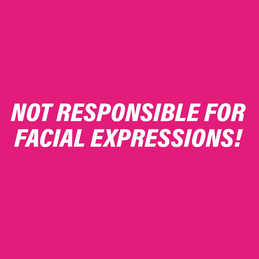 Not Responsible for Facial Expressions T Shirt product image 2