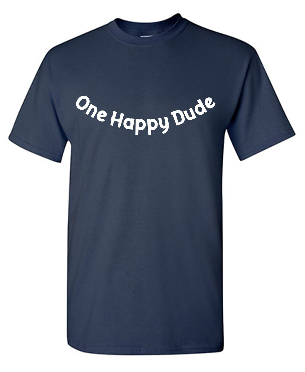 One Happy Dude Tee Shirt product image 1