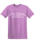 I Want To Hear More Political Opinions from Celebrities T product image 1
