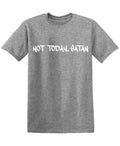 Not Today Satan Tees