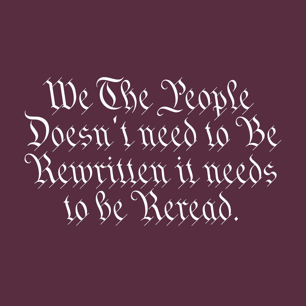 We the People Doesnâ€™t Need to be Rewritten it needs to be product image 2
