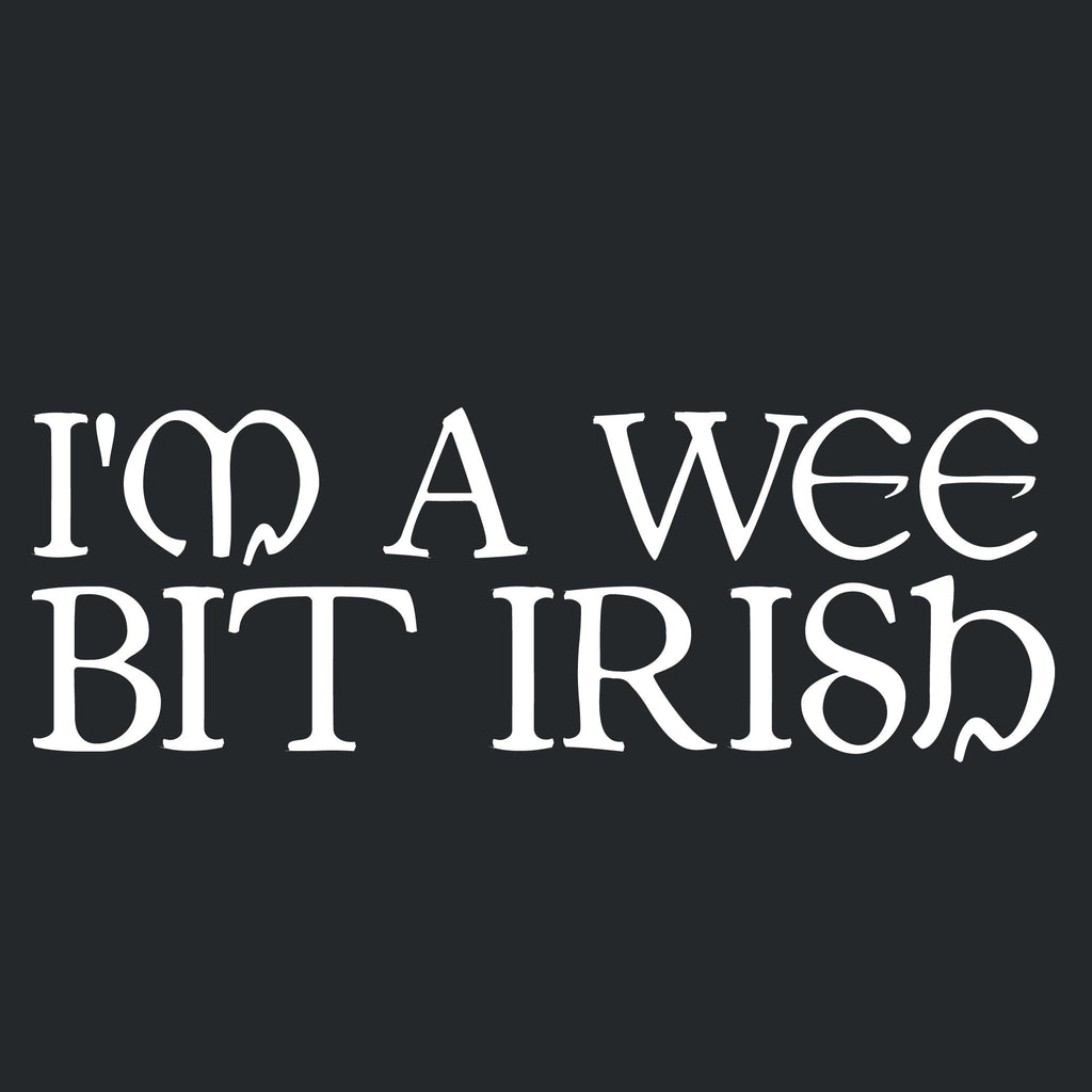 I'm a Wee Bit Irish T Shirt product image 2