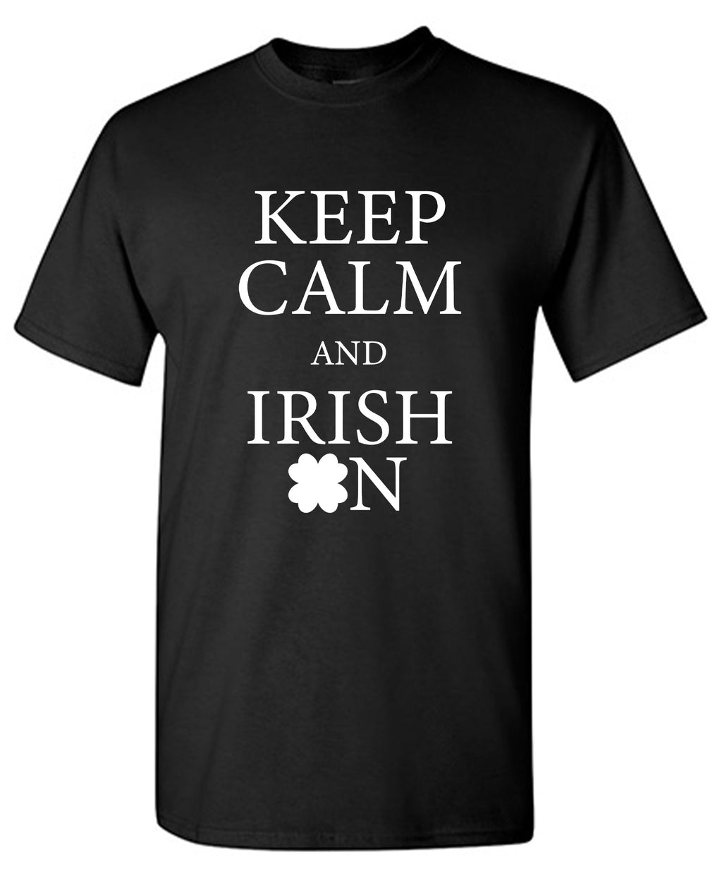 Keep Calm and Irish On T-Shirt product image 1