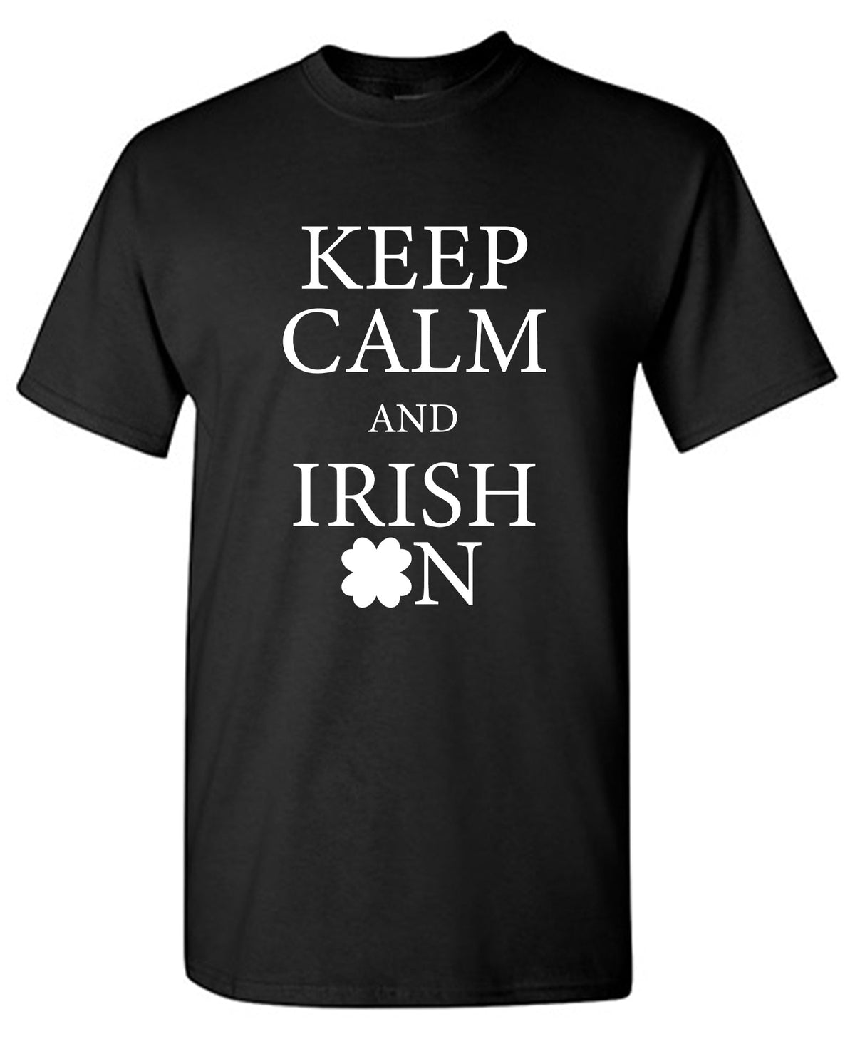 Keep Calm and Irish On T-Shirt product image 1