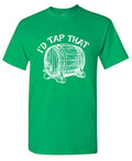 I'd Tap That T-Shirt product image 1