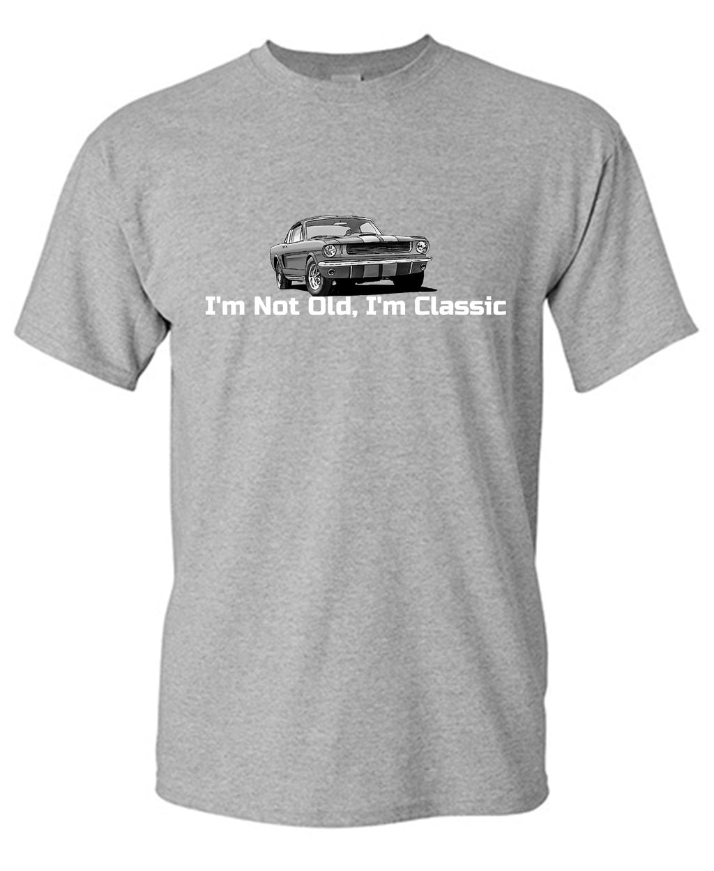 I'm not Old I am Classic T-Shirt product image 1