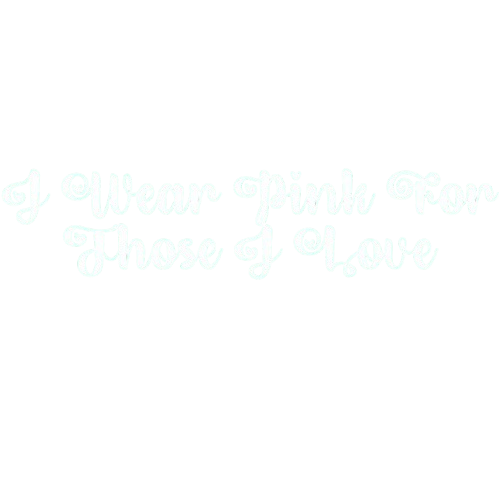 I Wear Pink for Those I love T Shirt product image 2