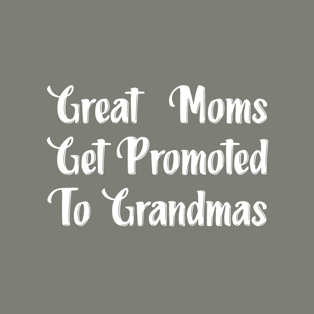 Great Moms, Get Promoted to Grandmas T-Shirt product image 2