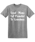 Great Moms, Get Promoted to Grandmas T-Shirt product image 1