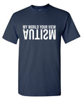 My World Your View T-Shirt product image 1