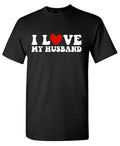 I Love My Husband T-Shirt product image 1