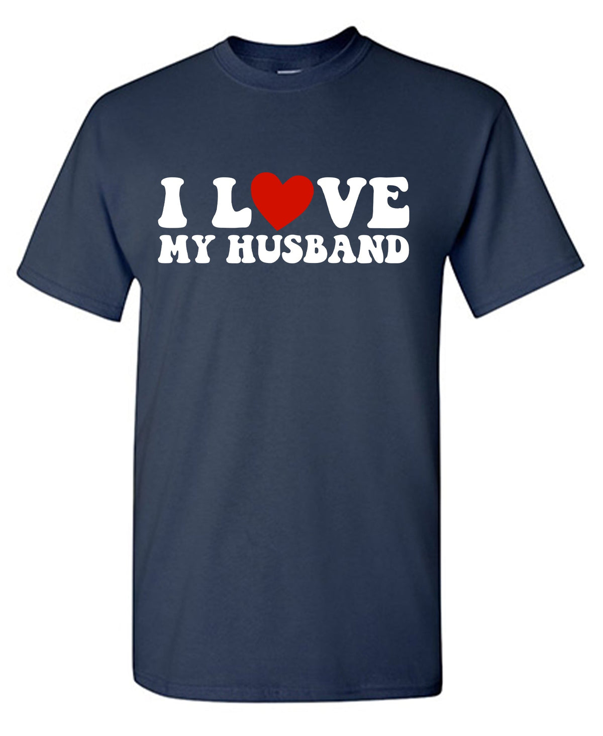I Love My Husband T-Shirt product image 1