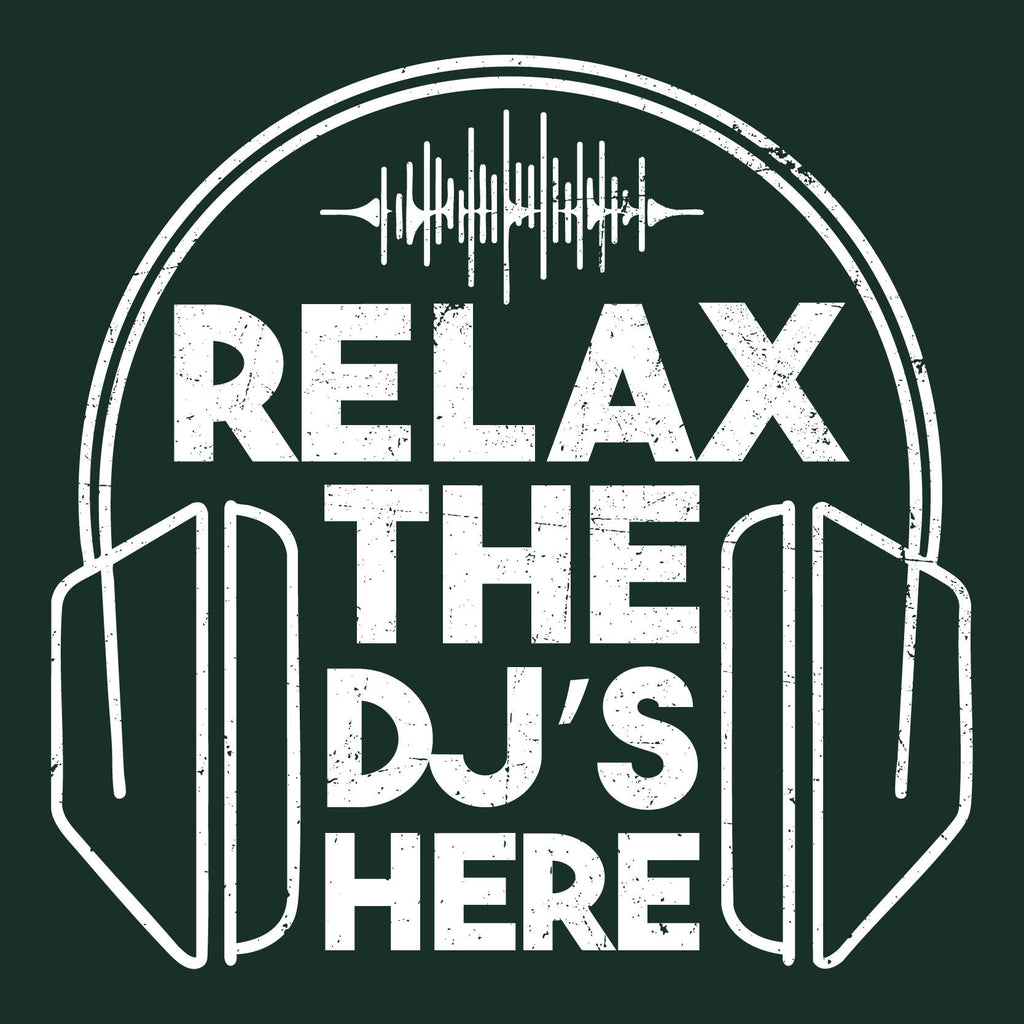Relax the DJ's here Tee product image 2