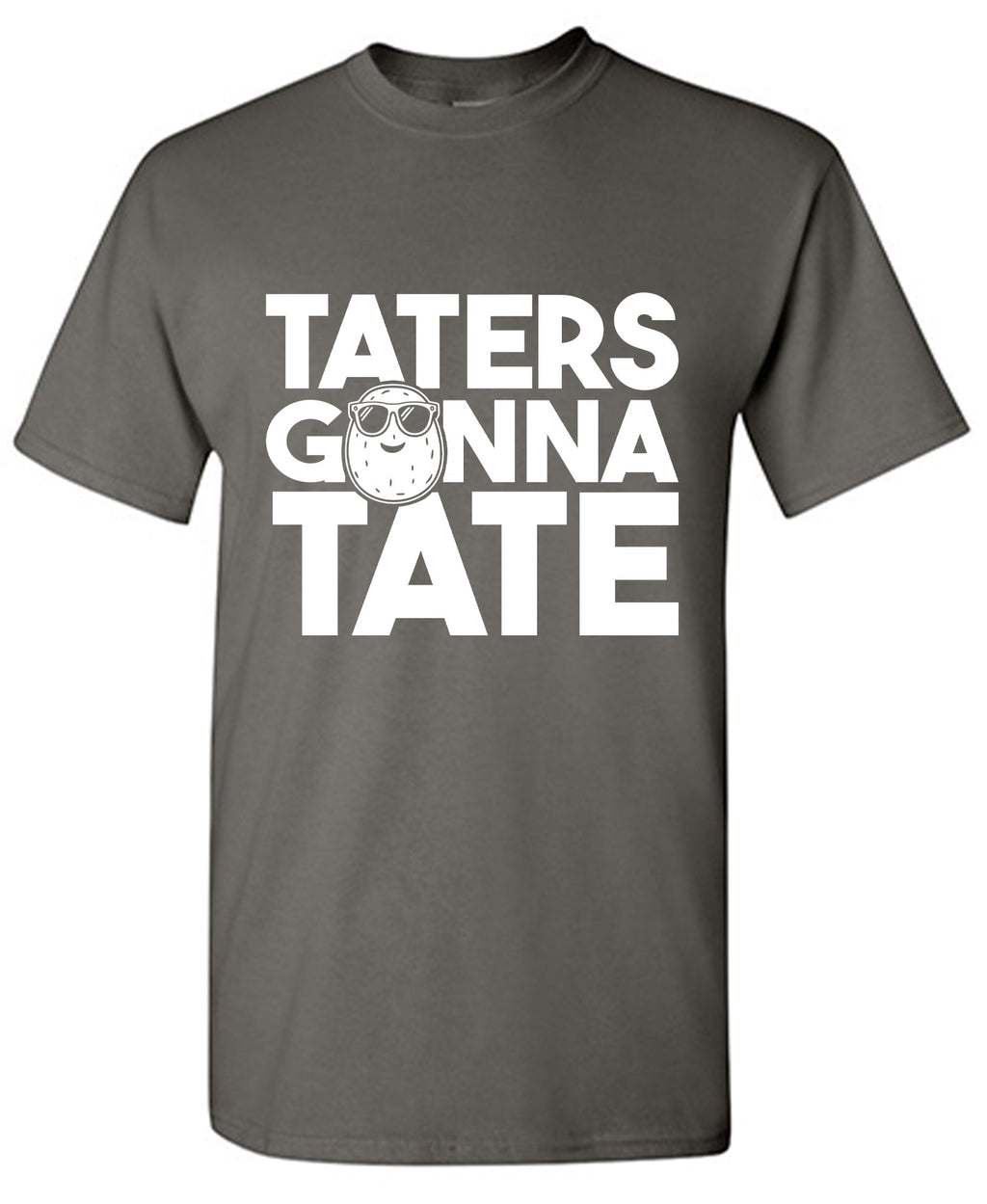 Taters Gonna Tate T Shirt product image 1