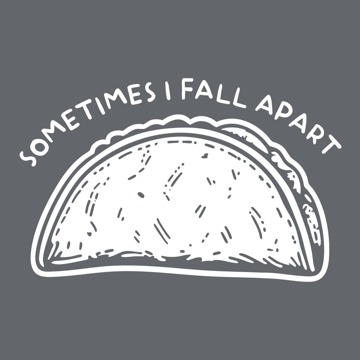 Sometimes I Fall Apart Tee Shirt product image 2