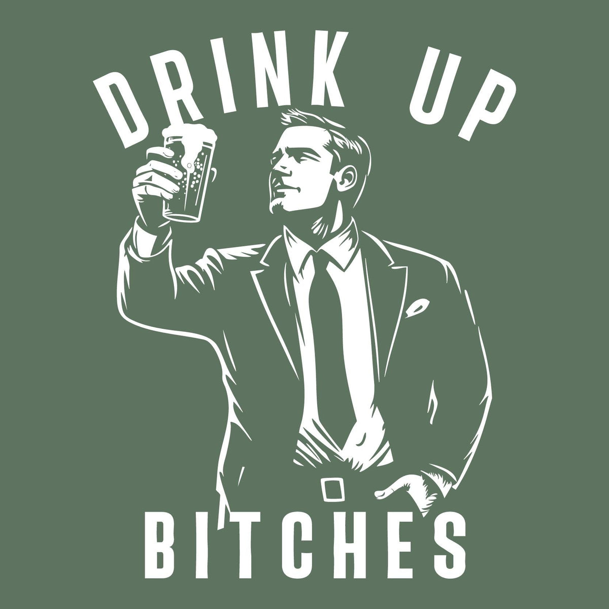 Drink Up Bitches T Shirt product image 2