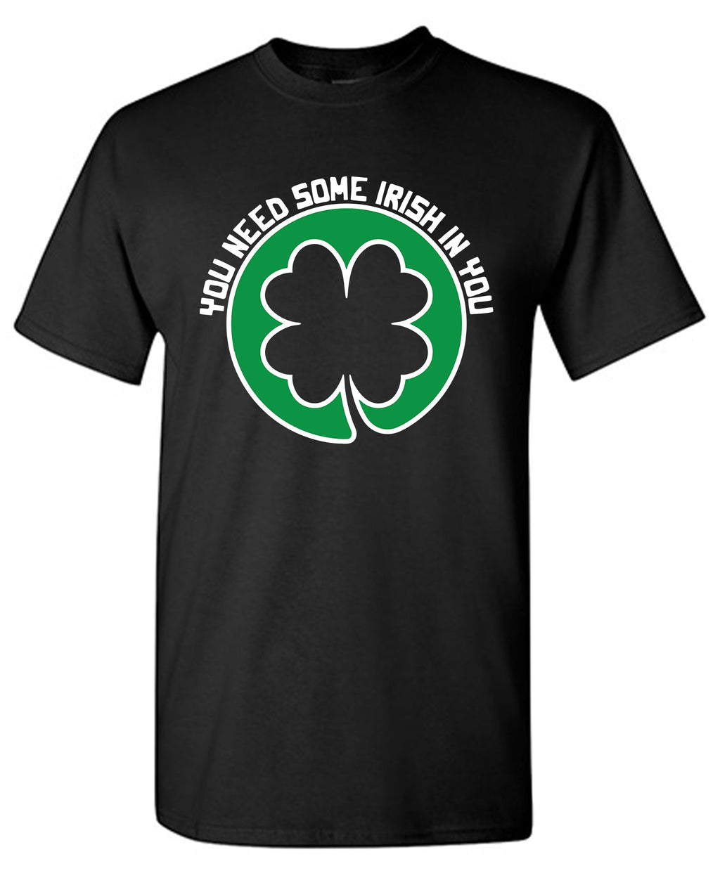 You Need Some Irish In T Shirt product image 1