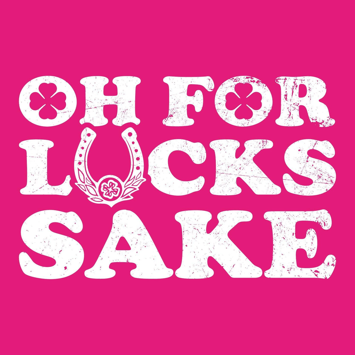 Oh For Lucks Sake T-Shirt product image 2
