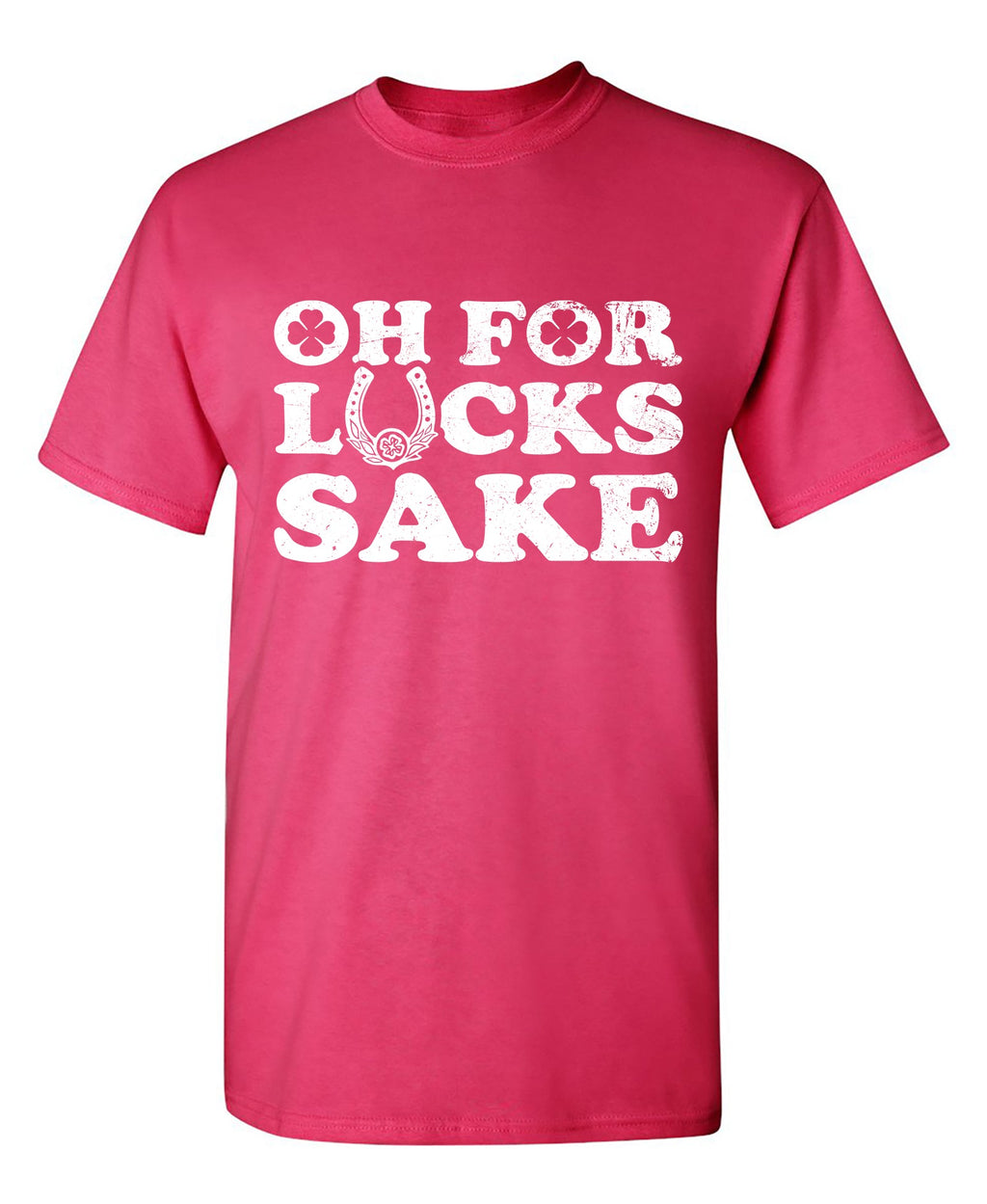 Oh For Lucks Sake T-Shirt product image 1
