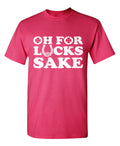 Oh For Lucks Sake T-Shirt product image 1