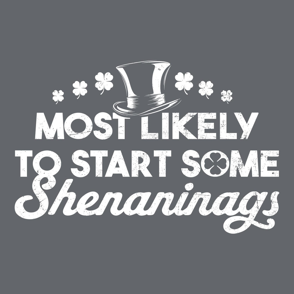 Most Likely to Start Some Shenanigans T-Shirt product image 2