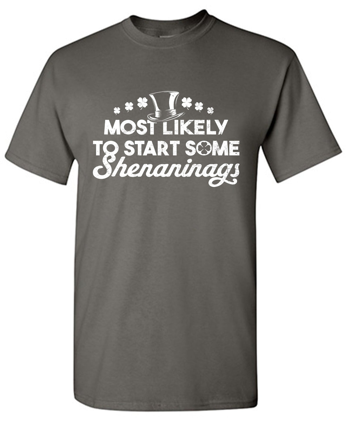 Most Likely to Start Some Shenanigans T-Shirt product image 1