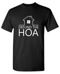 Defund the HOA T Shirt product image 1