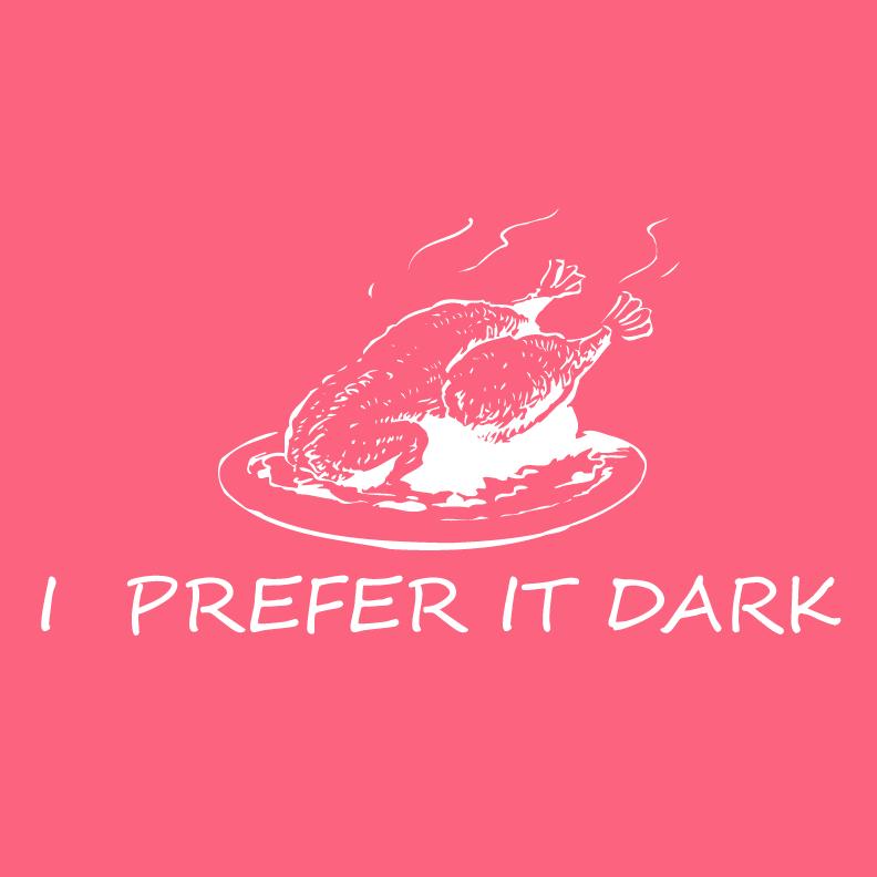 I prerfer it Dark Turkey Funny Shirts
