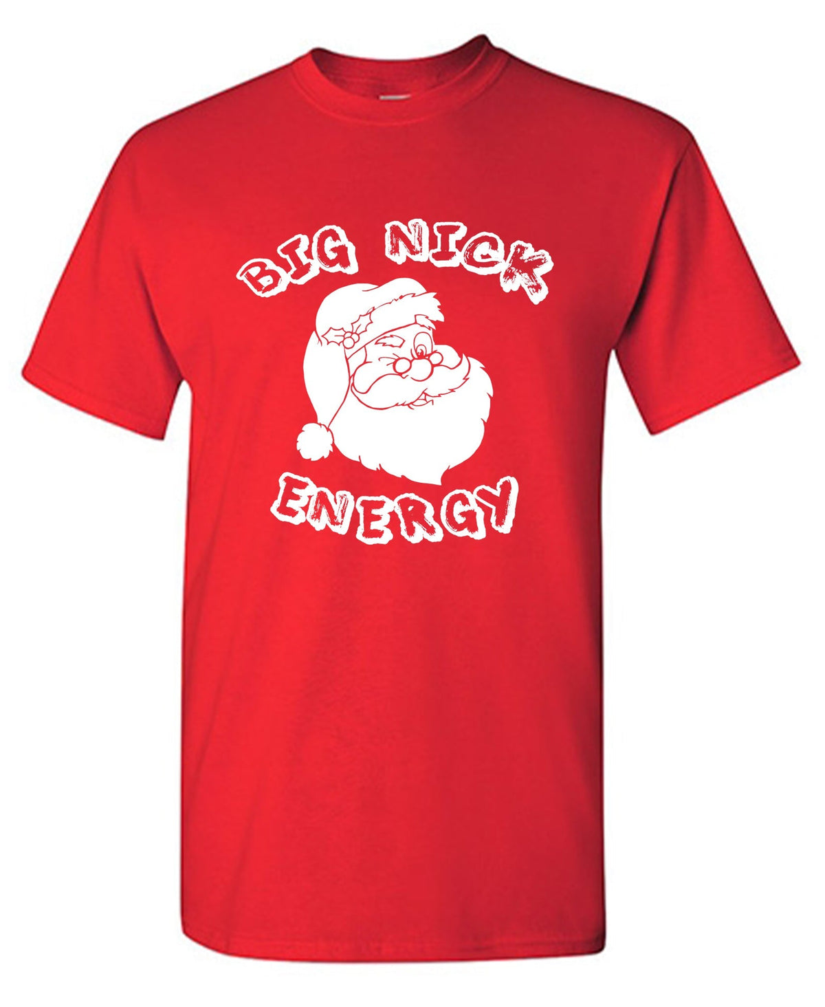Big Nick Energy T Shirt product image 1