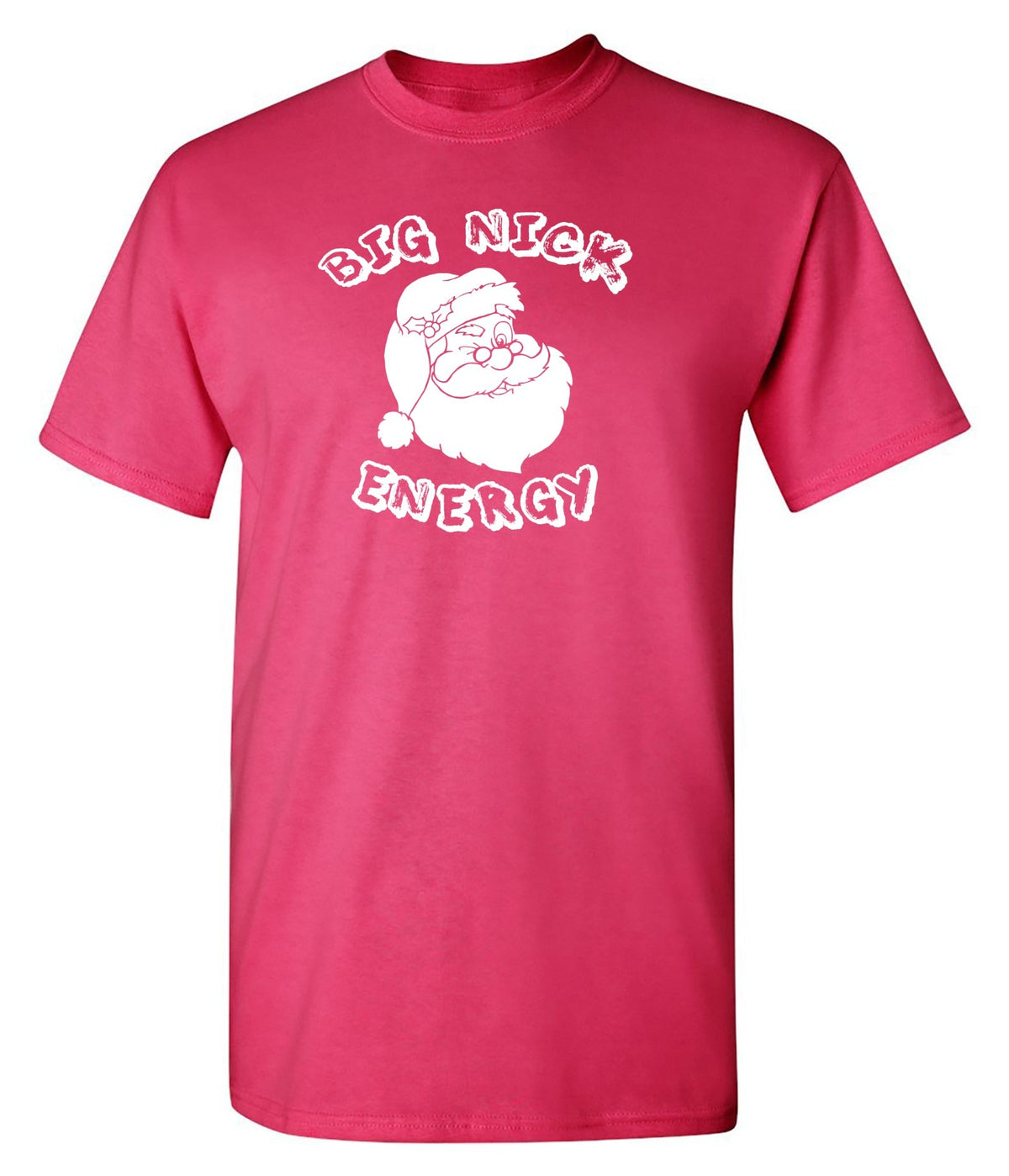 Big Nick Energy T Shirt product image 1