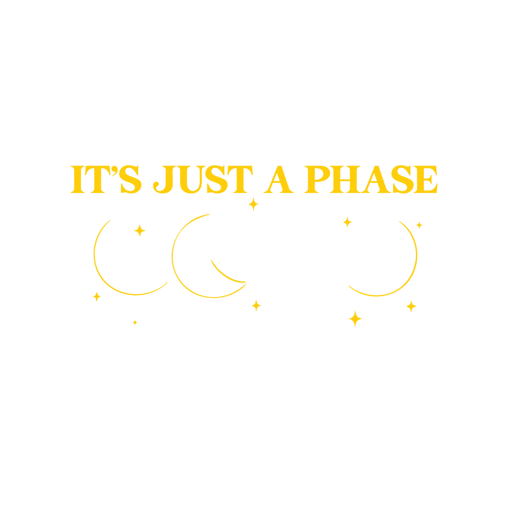 Its Just a Phase T Shirt product image 2