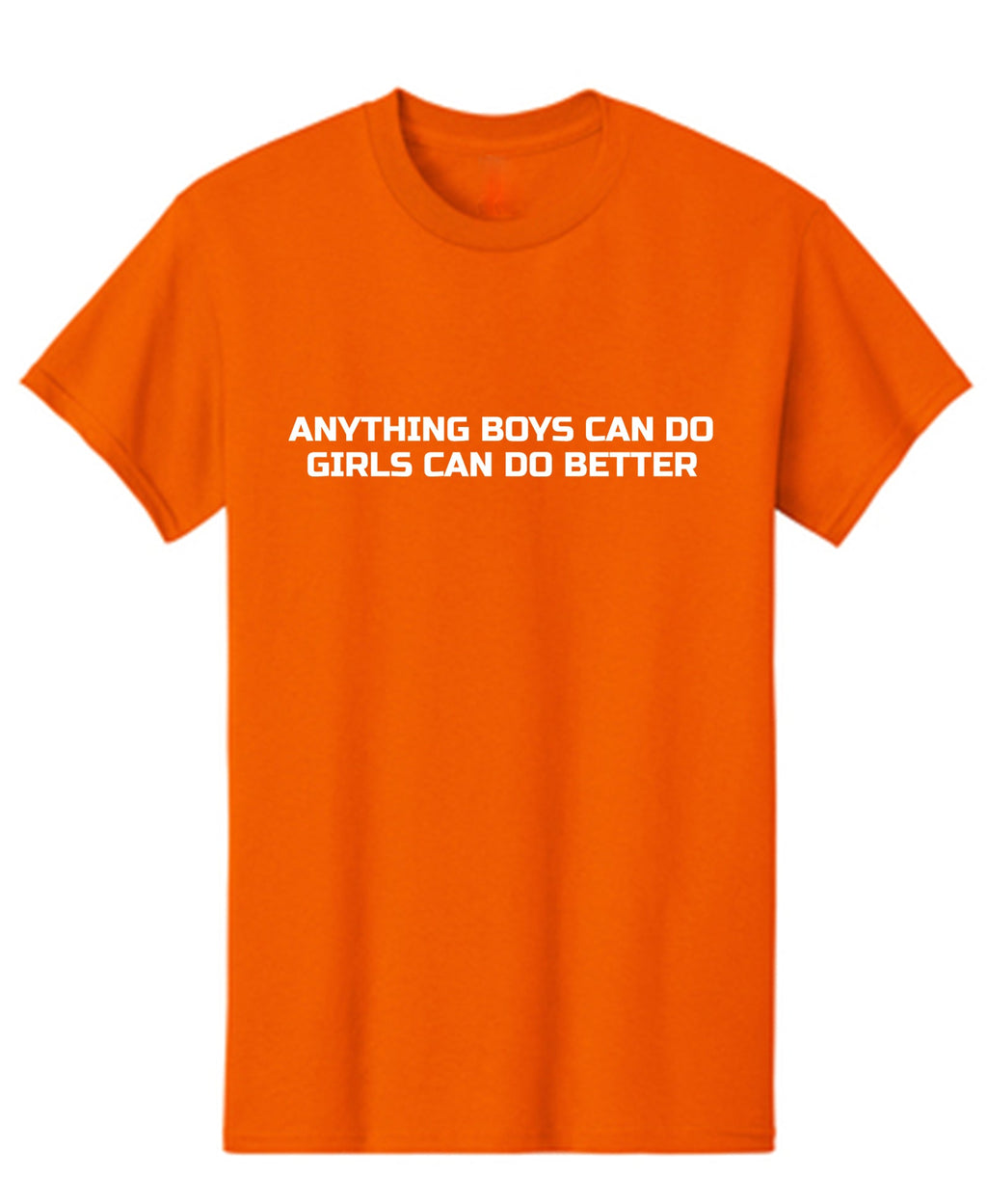 Anything Boys Can Go Girls Do Better Funny T Shirt product image 1