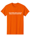 Anything Boys Can Go Girls Do Better Funny T Shirt product image 1