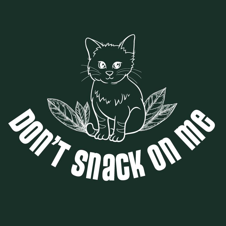 Don't Snack On Me Funny Shirts