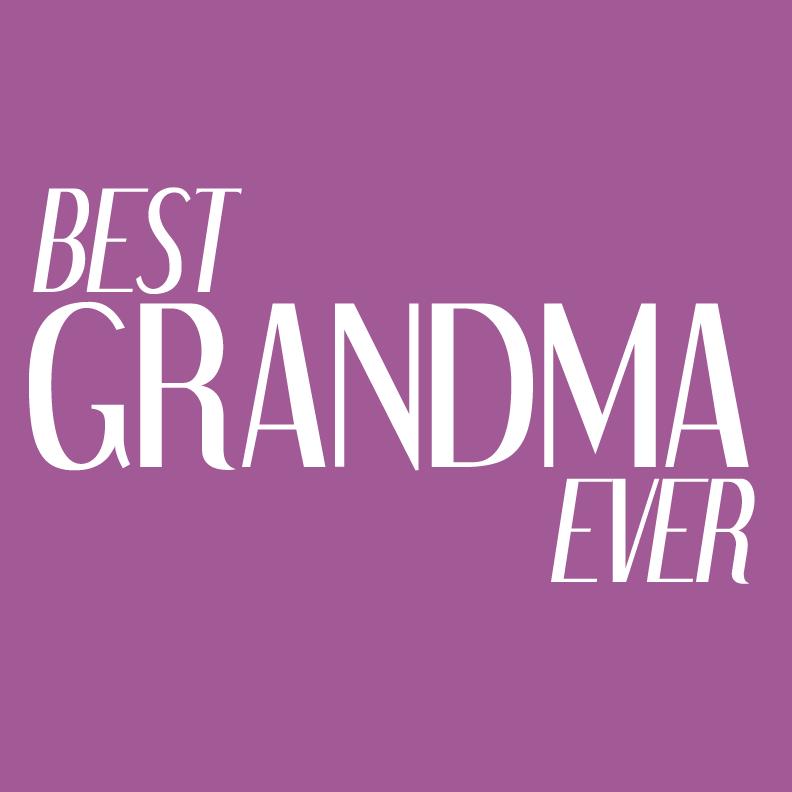 Best Grandmother Ever Funny Shirts