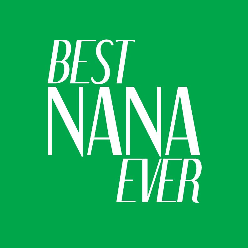 Best Nana Ever Funny Tee product image 2