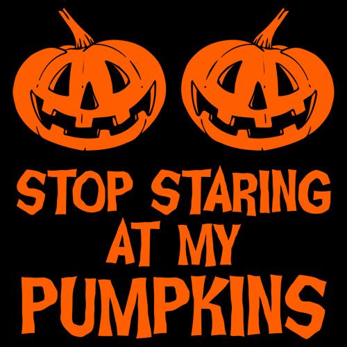 Stop Staring At My Pumpkins T-Shirt product image 3